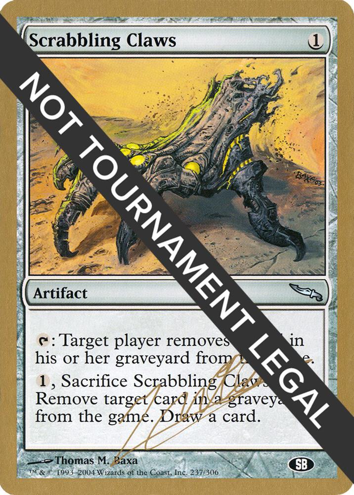 Scrabbling Claws 2004 Julien Nuijten MRD SB jn237sb/103 (World Championship Decks)  | Good Games Modbury