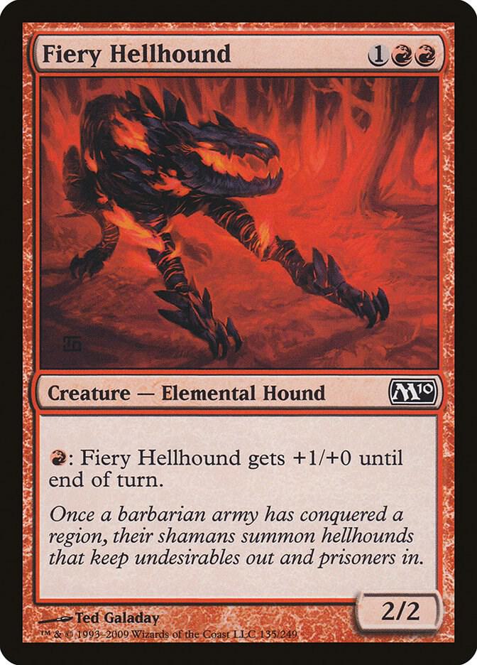 Fiery Hellhound 135/249 (Magic 2010 (M10))  | Good Games Modbury