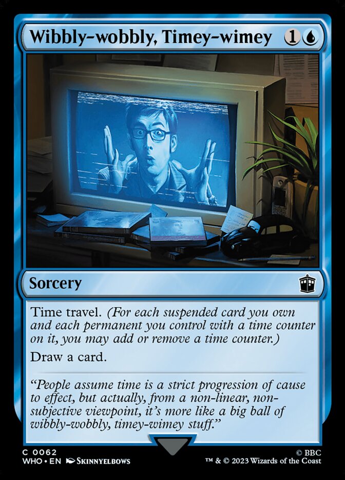 Wibbly-wobbly, Timey-wimey 62/331 (Universes Beyond: Doctor Who)  - Foil | Good Games Modbury