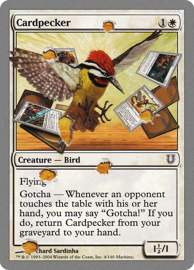 Cardpecker 4/140 (Unhinged)  | Good Games Modbury