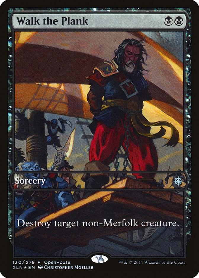 Walk the Plank 130/279 (Open House Promos)  - Foil | Good Games Modbury
