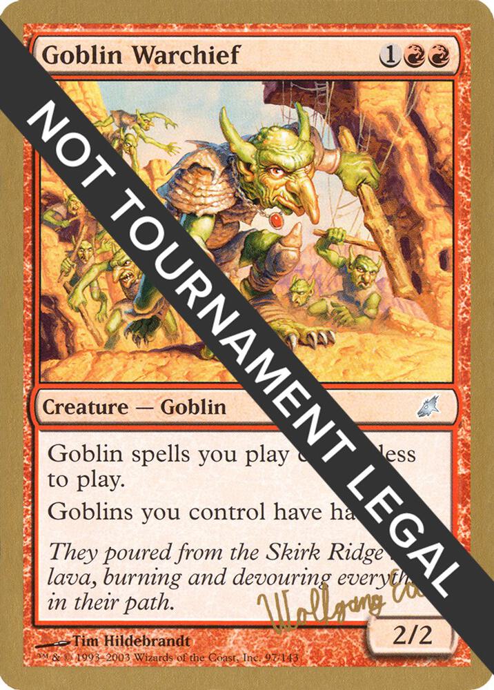 Goblin Warchief 2003 Wolfgang Eder SCG we97/142 (World Championship Decks)  | Good Games Modbury
