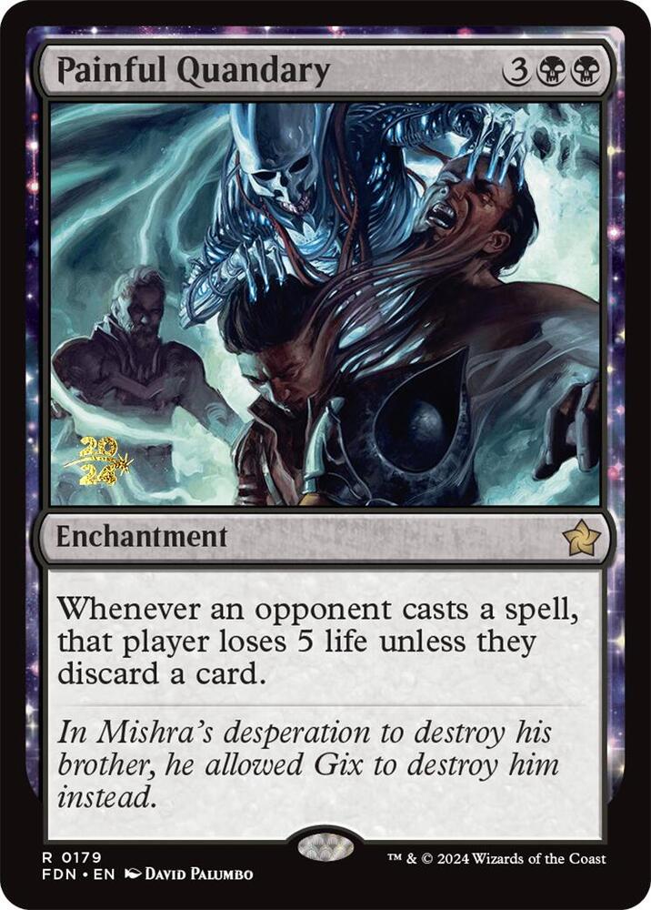 Painful Quandary FDN 179s/101 (Prerelease Cards)  - Foil | Good Games Modbury