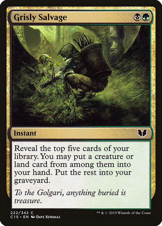 Grisly Salvage [Commander 2015] | Good Games Modbury