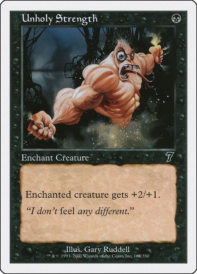 Unholy Strength 168/350 (7th Edition)  | Good Games Modbury