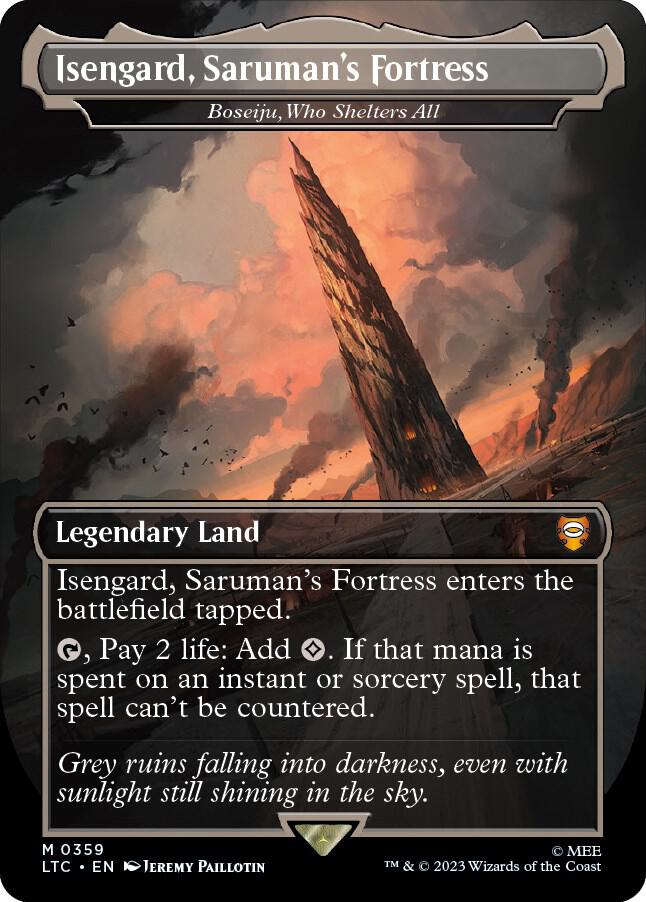 Isengard, Saruman's Fortress - Boseiju, Who Shelters All 359 (Commander: The Lord of the Rings: Tales of Middle-earth)  - Borderless | Good Games Modbury