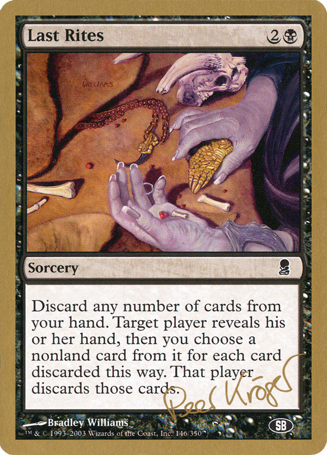 Last Rites (Peer Kroger) (SB) [World Championship Decks 2003] | Good Games Modbury