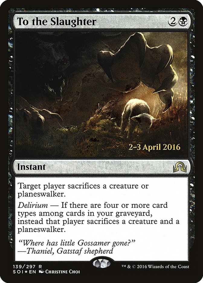 To the Slaughter [Shadows over Innistrad Prerelease Promos] | Good Games Modbury