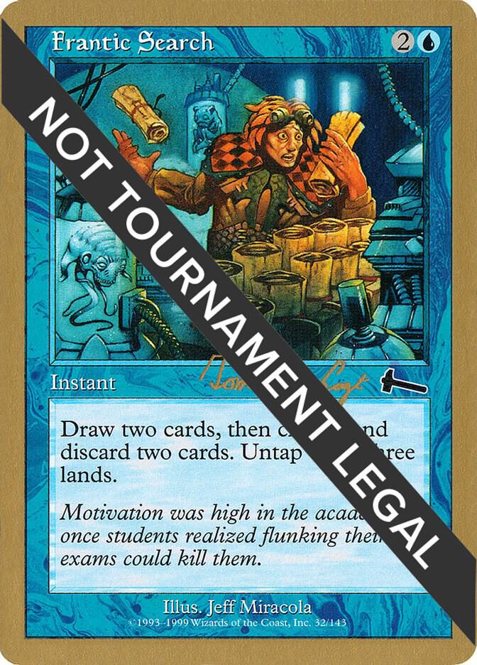 Frantic Search 2000 Tom van de Logt ULG tvdl32/117 (World Championship Decks)  | Good Games Modbury
