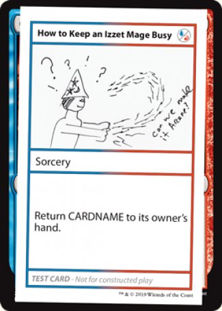 How to Keep an Izzet Mage Busy (2021 Edition) [Mystery Booster Playtest Cards] | Good Games Modbury