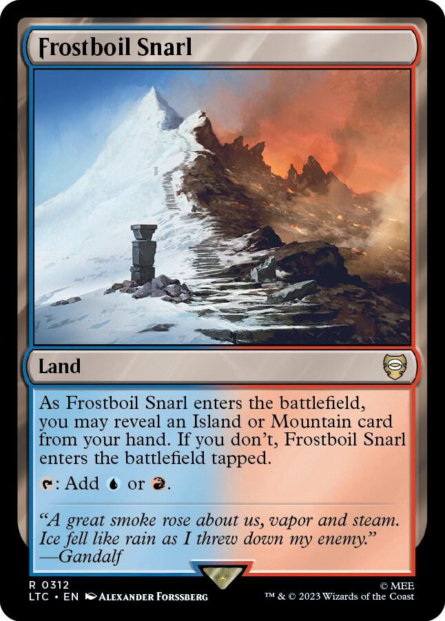 Frostboil Snarl 312 (Commander: The Lord of the Rings: Tales of Middle-earth)  | Good Games Modbury