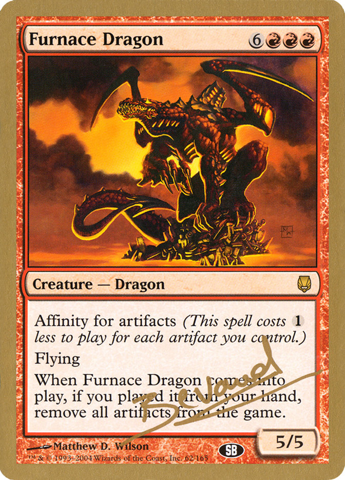 Furnace Dragon (Manuel Bevand) (SB) [World Championship Decks 2004] | Good Games Modbury