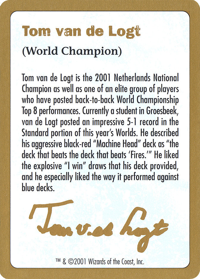 Tom van de Logt Bio (2001)  (World Championship Decks)  | Good Games Modbury