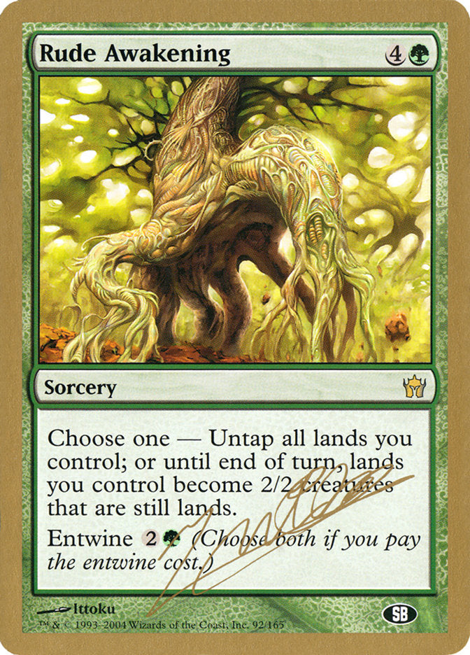 Rude Awakening (Julien Nuijten) (SB) [World Championship Decks 2004] | Good Games Modbury