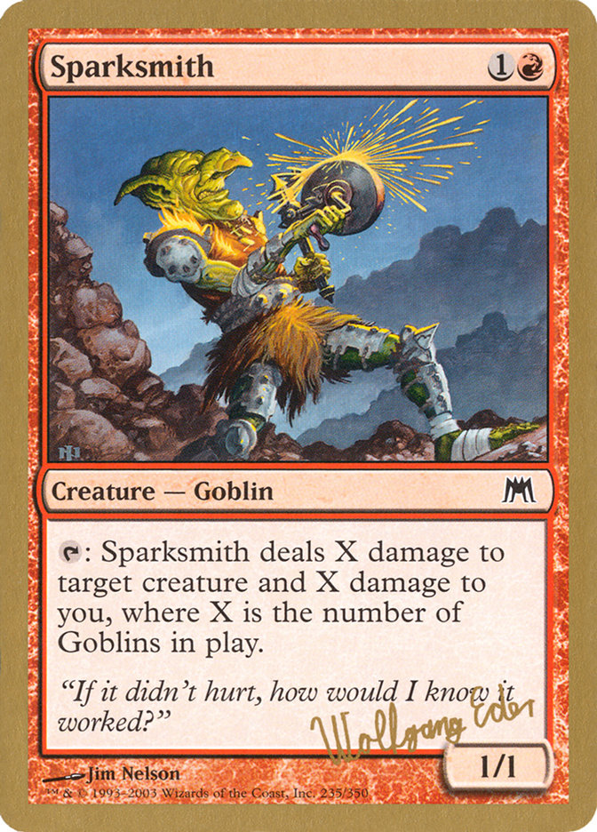 Sparksmith (Wolfgang Eder) [World Championship Decks 2003] | Good Games Modbury