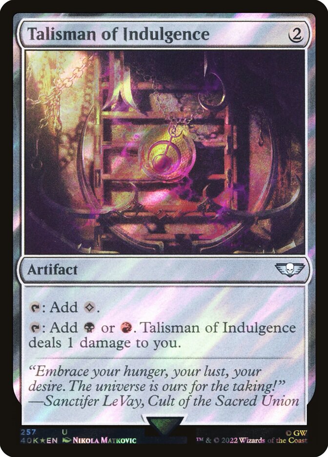 Talisman of Indulgence  257★/617 (Universes Beyond: Warhammer 40,000)  - Surge Foil | Good Games Modbury