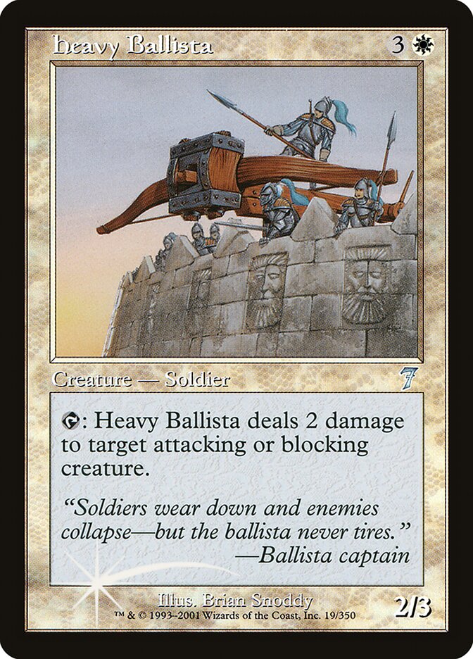 Heavy Ballista 19★/350 (7th Edition)  - Foil | Good Games Modbury