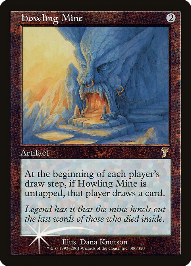 Howling Mine 300★/350 (7th Edition)  - Foil | Good Games Modbury