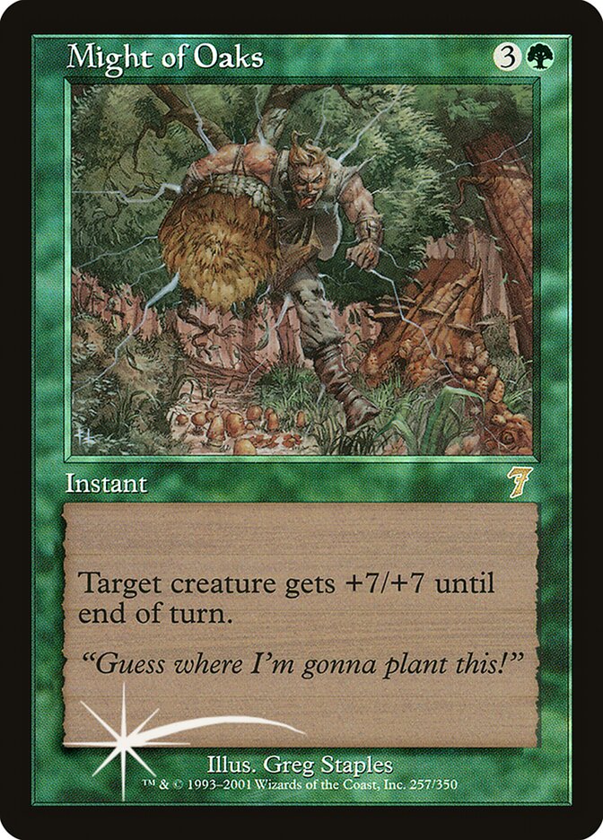 Might of Oaks 257★/350 (7th Edition)  - Foil | Good Games Modbury
