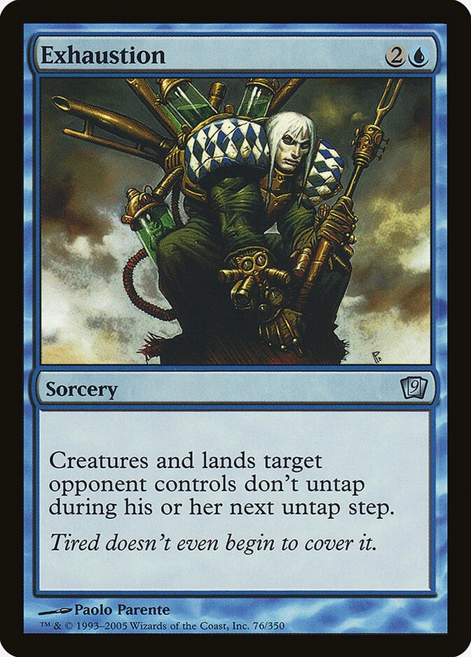 Exhaustion 76 (9th Edition)  - Foil | Good Games Modbury
