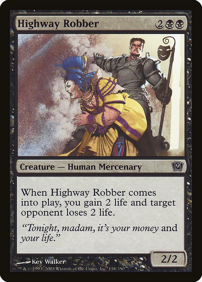 Highway Robber 138★/350 (9th Edition)  - Foil | Good Games Modbury