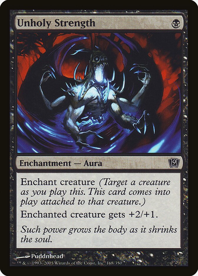Unholy Strength 168★/350 (9th Edition)  - Foil | Good Games Modbury
