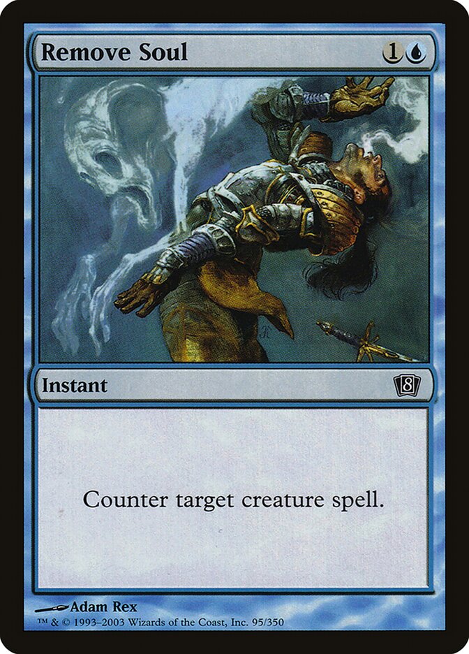 Remove Soul 95★/350 (8th Edition)  - Foil | Good Games Modbury