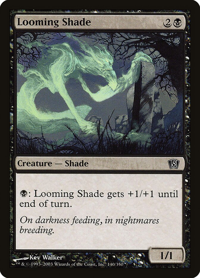 Looming Shade 140★/350 (8th Edition)  - Foil | Good Games Modbury