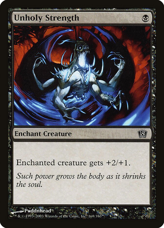 Unholy Strength 169★/350 (8th Edition)  - Foil | Good Games Modbury