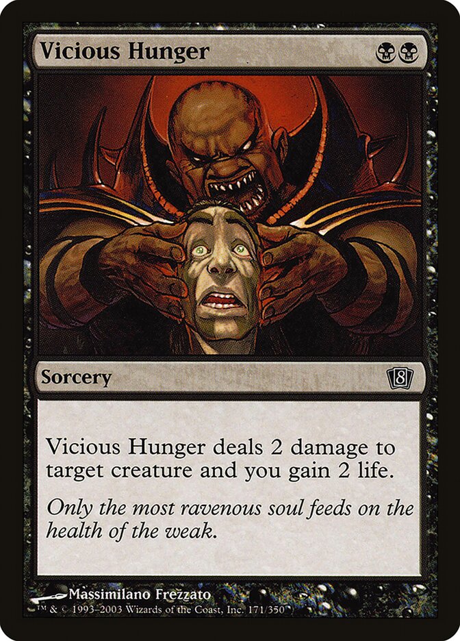 Vicious Hunger 171★/350 (8th Edition)  - Foil | Good Games Modbury