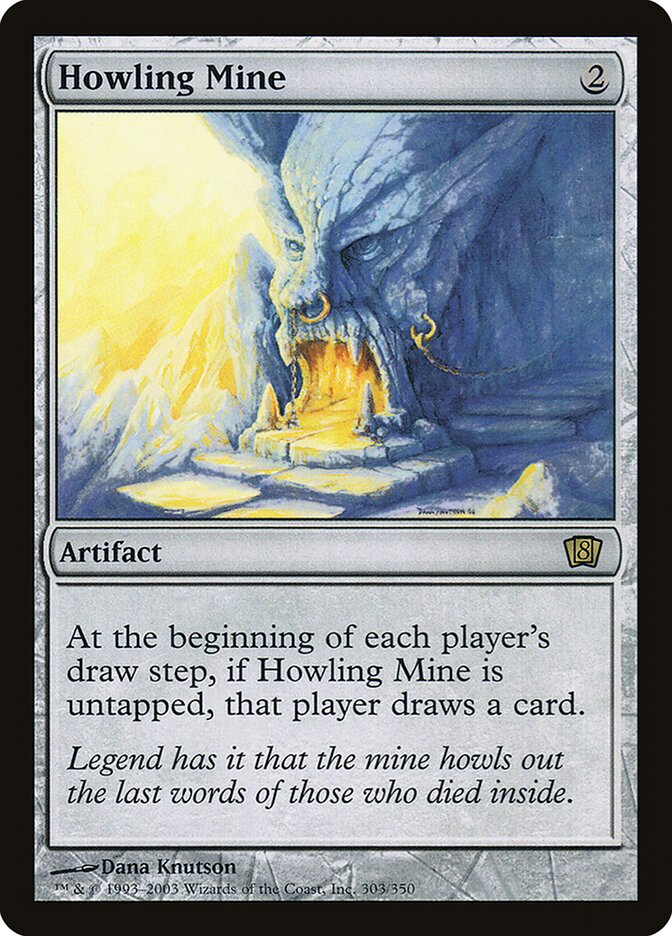 Howling Mine 303★/350 (8th Edition)  - Foil | Good Games Modbury