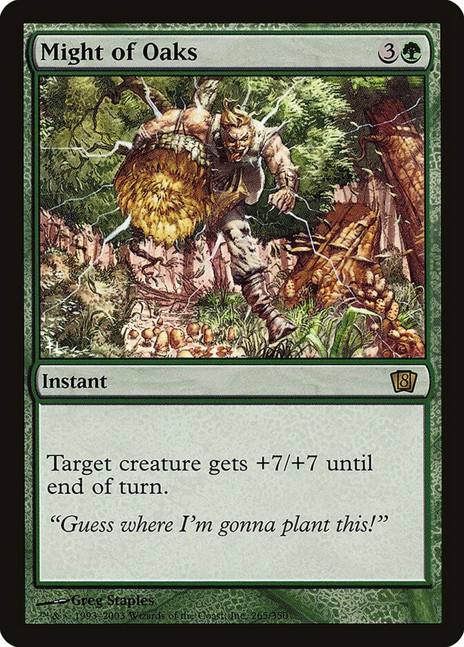 Might of Oaks 265★/350 (8th Edition)  - Foil | Good Games Modbury