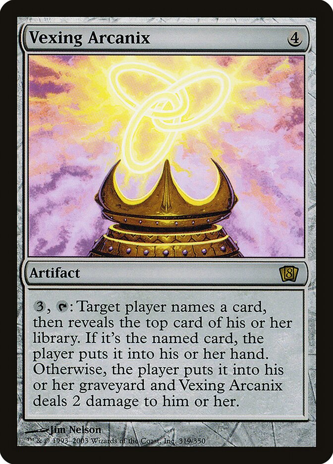 Vexing Arcanix 319★/350 (8th Edition)  - Foil | Good Games Modbury