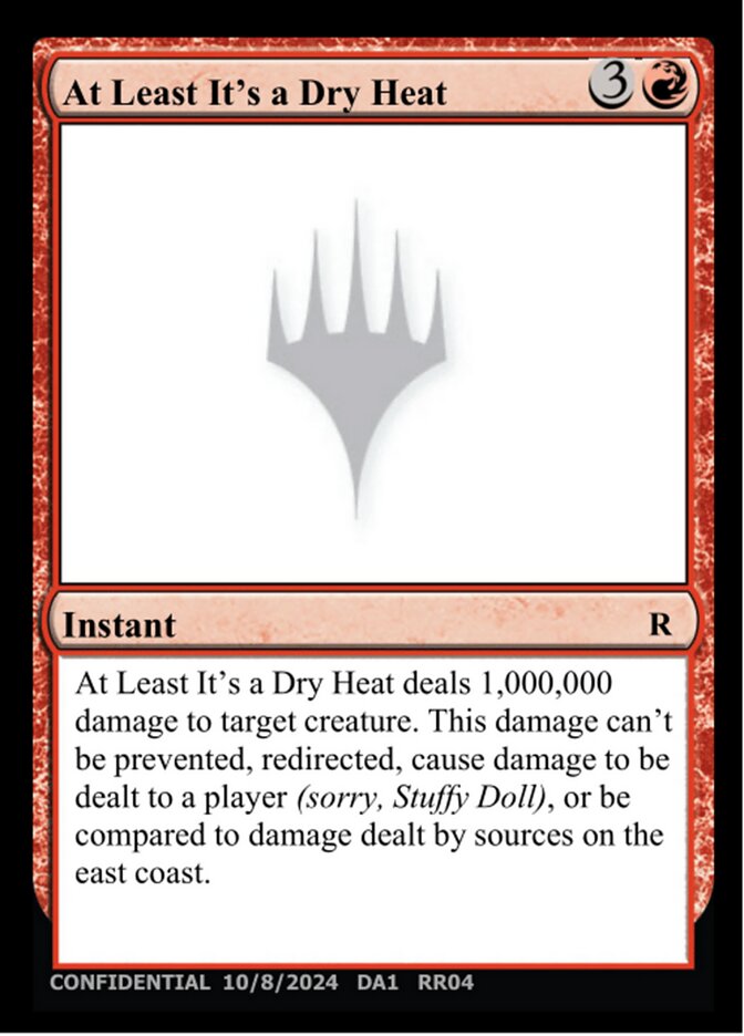At Least It's a Dry Heat  (Un-Known Event Playtest Cards)  | Good Games Modbury