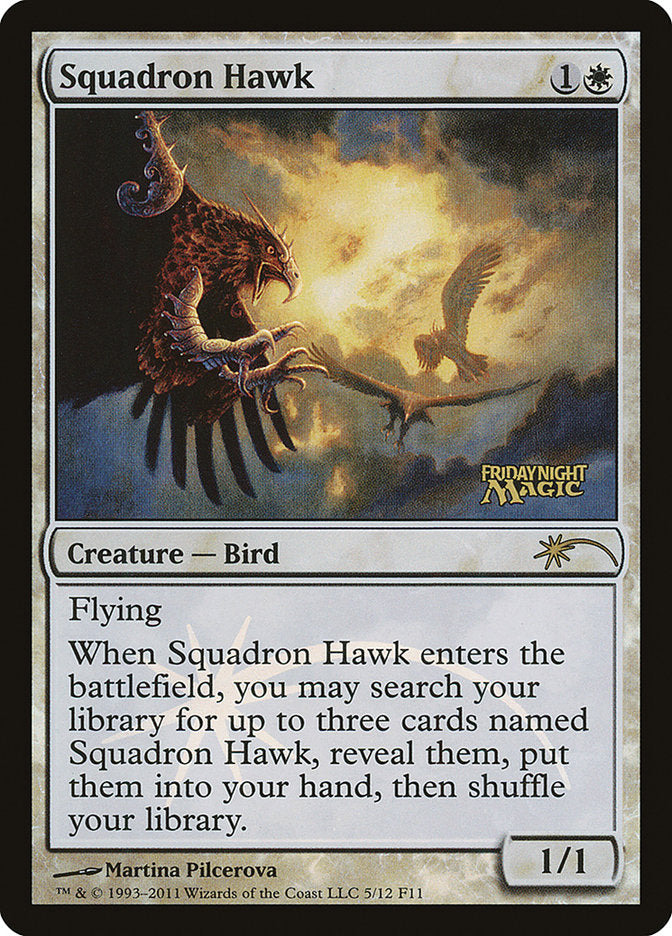Squadron Hawk [Friday Night Magic 2011] | Good Games Modbury