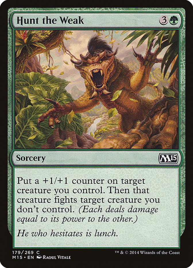 Hunt the Weak [Magic 2015] | Good Games Modbury