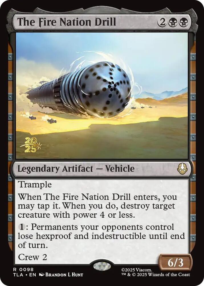 The Fire Nation Drill 98s/88 (Prerelease Cards)  - Foil | Good Games Modbury
