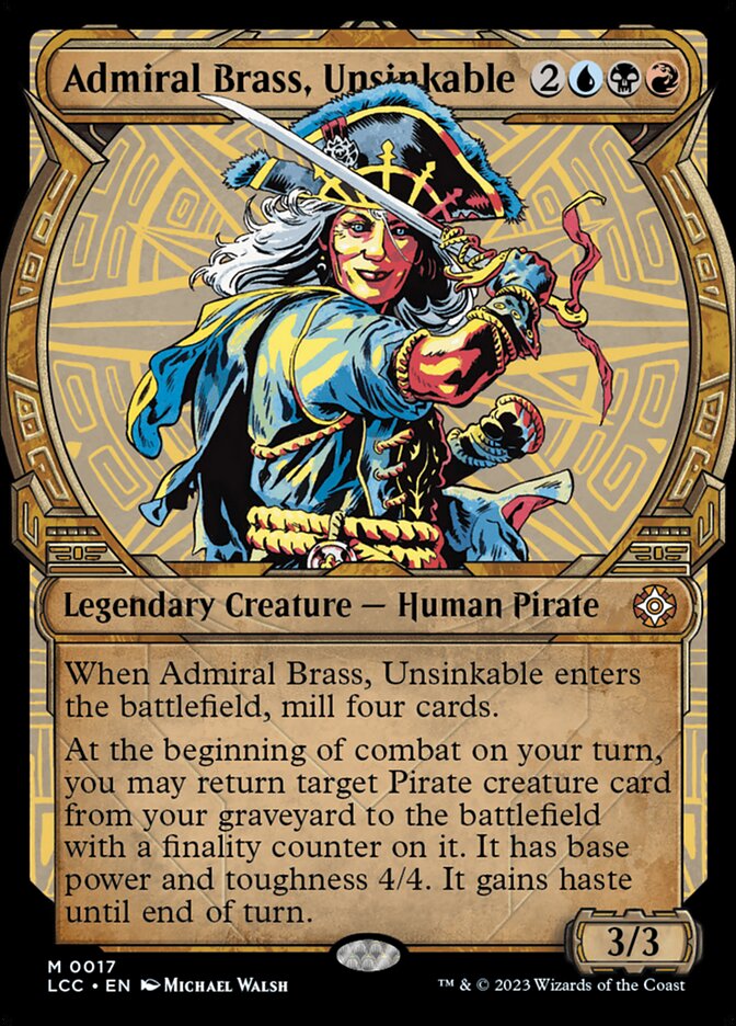 Admiral Brass, Unsinkable 17/370 (Commander: The Lost Caverns of Ixalan)  - Showcase | Good Games Modbury