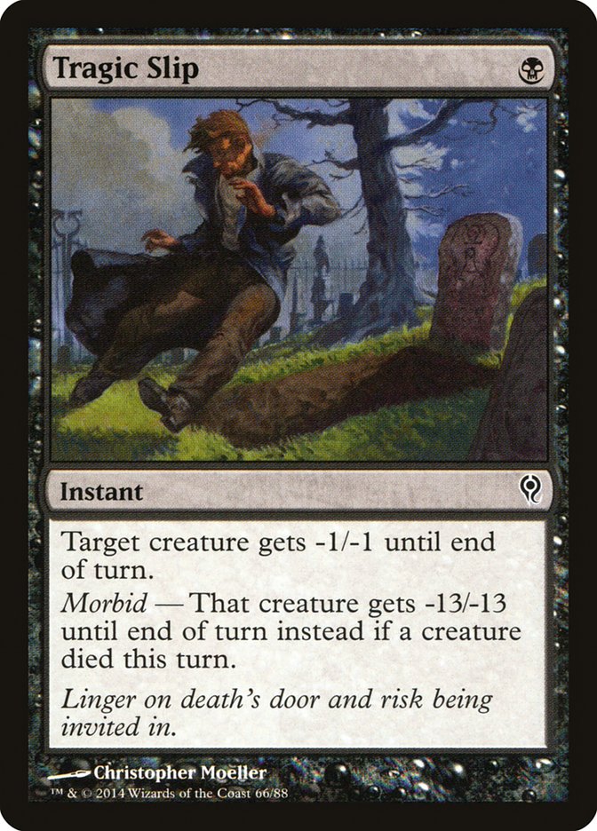 Tragic Slip 66/88 (Duel Decks: Jace vs. Vraska)  | Good Games Modbury