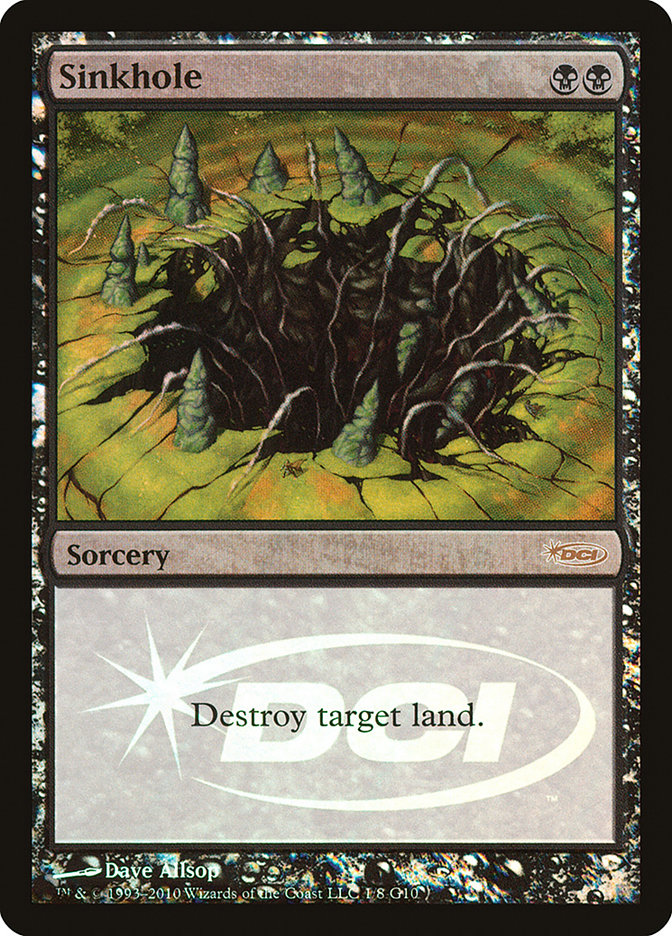 Sinkhole 1/8 (Judge Promos)  - Foil | Good Games Modbury