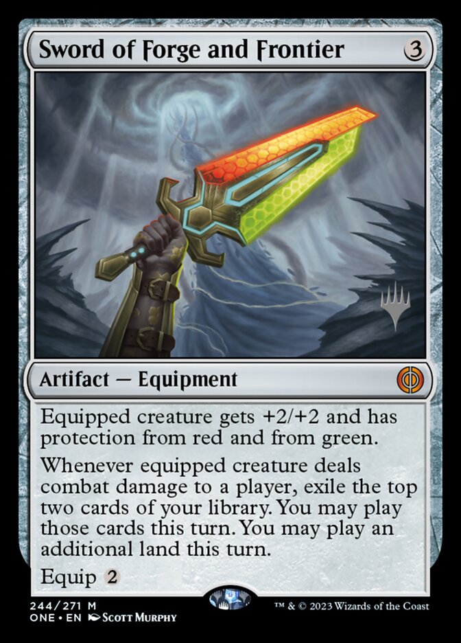 Sword of Forge and Frontier 244p/160 (Promo Pack: Phyrexia: All Will Be One)  - Foil | Good Games Modbury