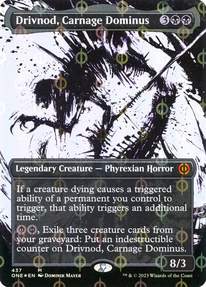 Drivnod, Carnage Dominus 437/271 (Phyrexia: All Will Be One)  - Borderless Compleat Foil | Good Games Modbury