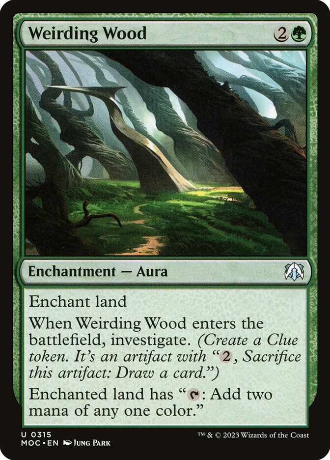 Weirding Wood 315/444 (Commander: March of the Machine)  | Good Games Modbury