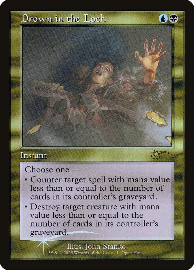 Drown in the Loch 4/11 (Open House Promos)  - Retro Foil | Good Games Modbury