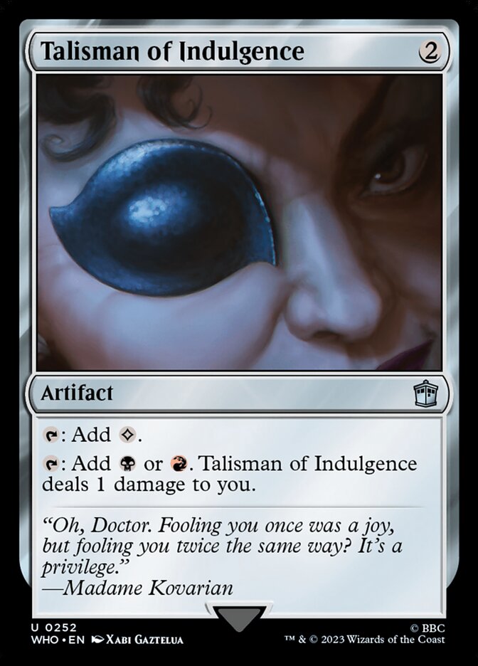 Talisman of Indulgence 252 (Universes Beyond: Doctor Who)  | Good Games Modbury