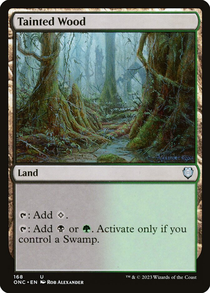 Tainted Wood 168/28 (Commander: Phyrexia: All Will Be One)  | Good Games Modbury