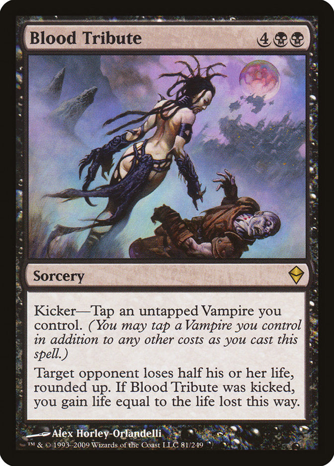 Blood Tribute 81/249 (Zendikar)  | Good Games Modbury