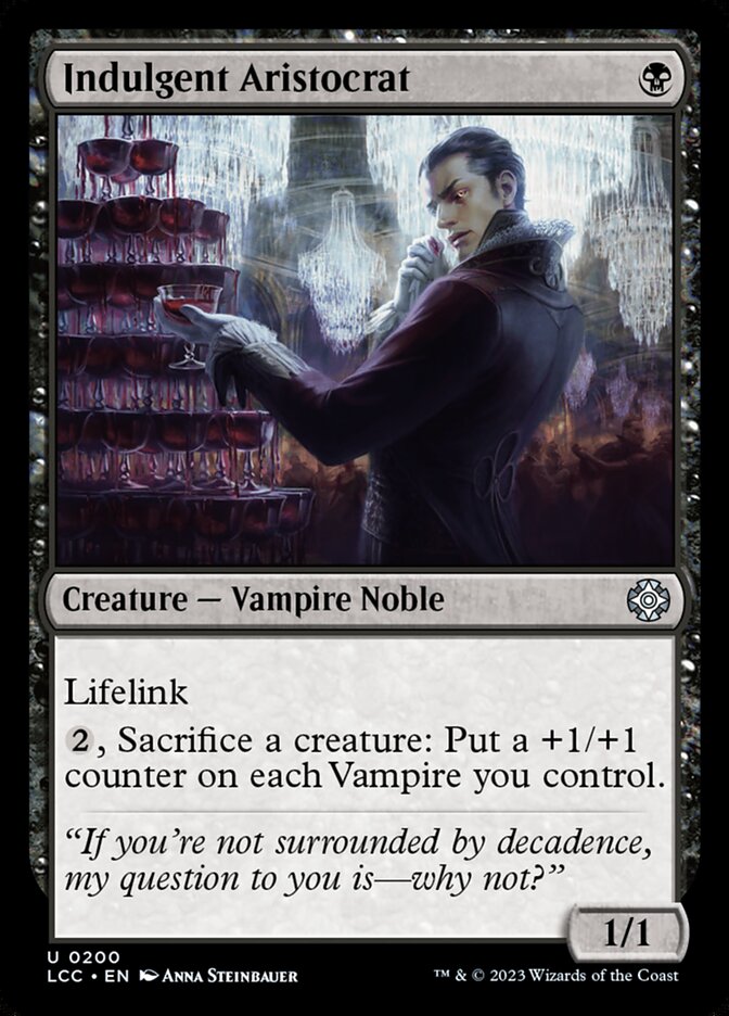 Indulgent Aristocrat 200/370 (Commander: The Lost Caverns of Ixalan)  | Good Games Modbury