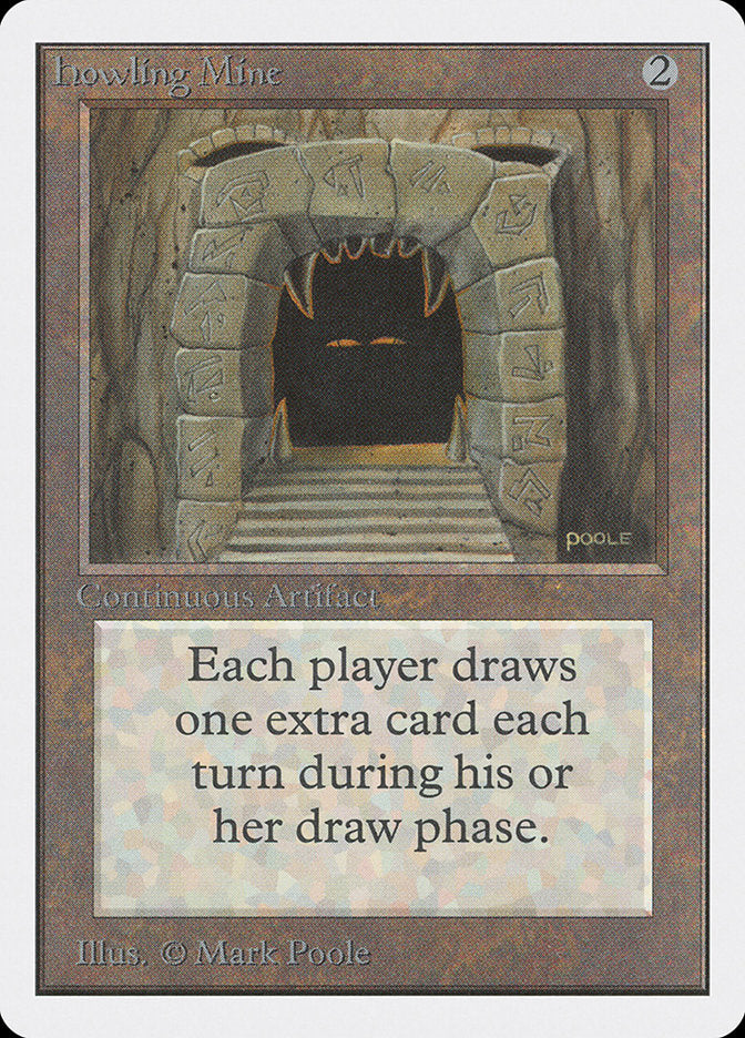 Howling Mine 248/302 (Unlimited Edition)  | Good Games Modbury