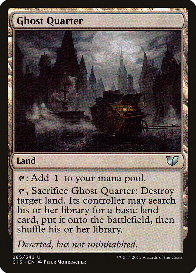 Ghost Quarter 285/342 (Commander 2015)  | Good Games Modbury